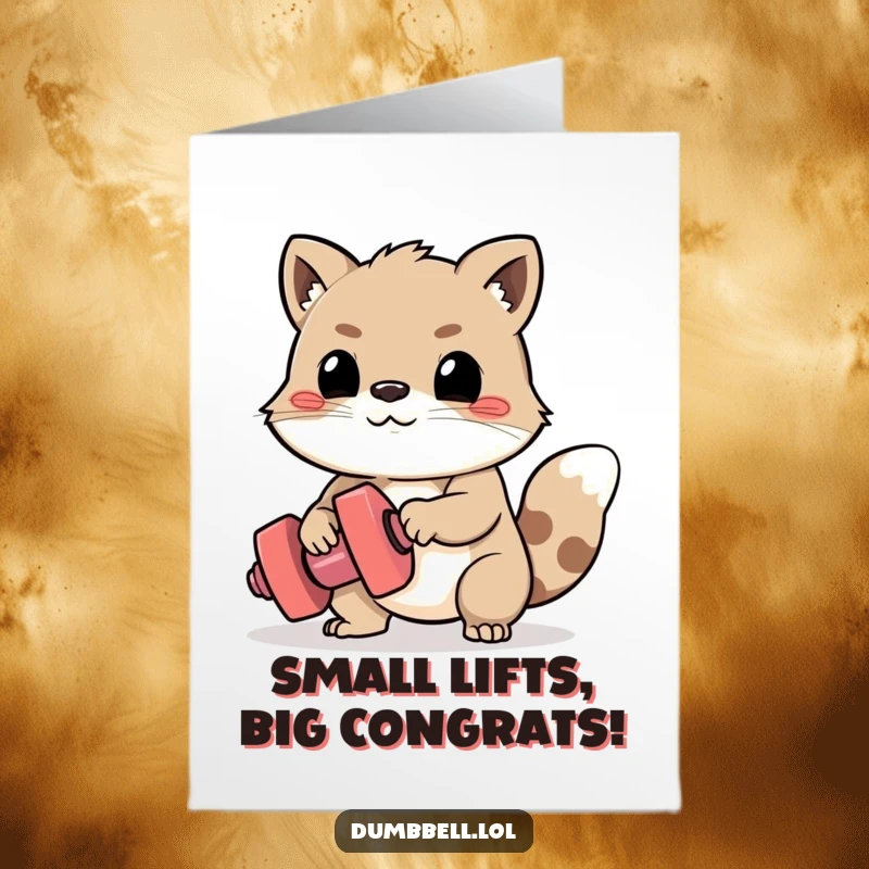 Funny Free Printable congratulations card featuring an animal with determined effort, trying to lift a tiny dumbbell, celebrating achievements.
