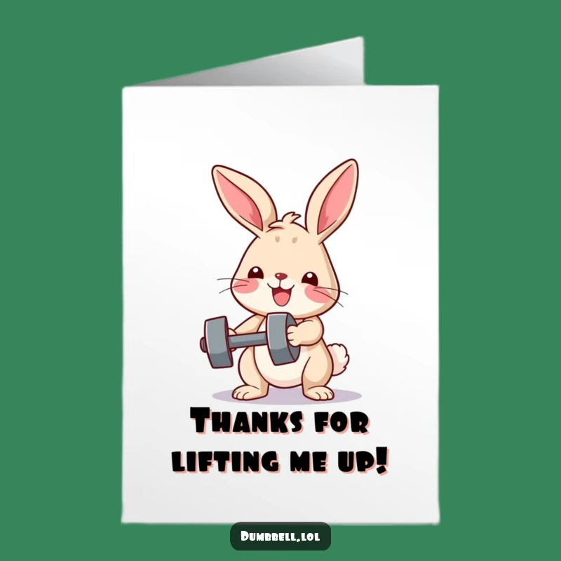 Free Printable Thank You Card: Bunny Lifts Weights to Say Thanks!