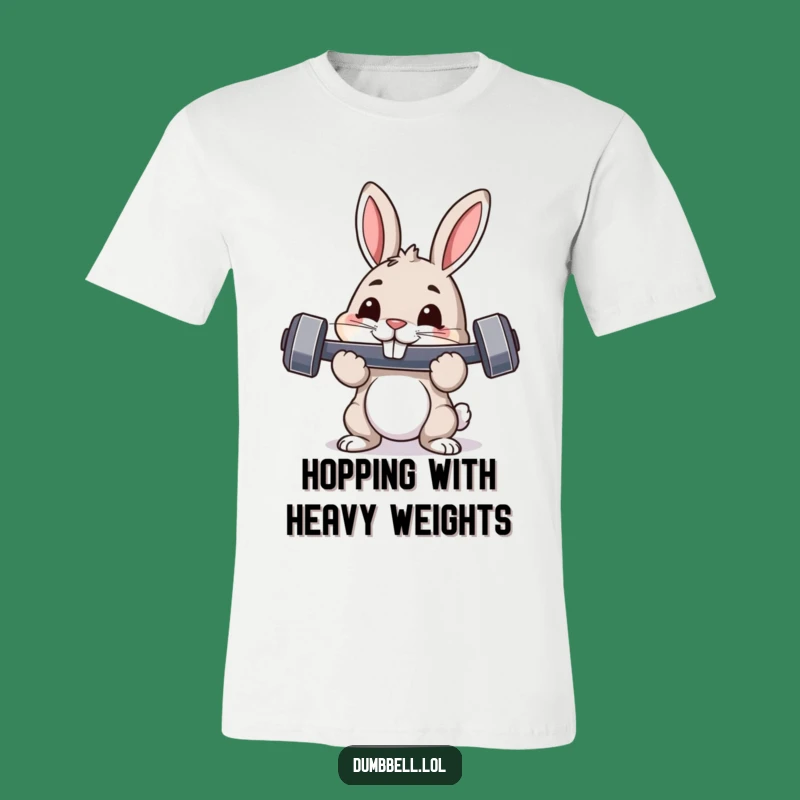 Funny Pouncing Rabbit T-Shirt: Proud Fitness Bunny Dumbbell Tee Adventure